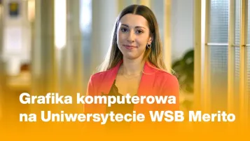 Grafika komputerowa i multimedia | Studia podyplomowe w Bydgoszczy | Uniwersytet WSB Merito Bydgoszcz: Testymonial