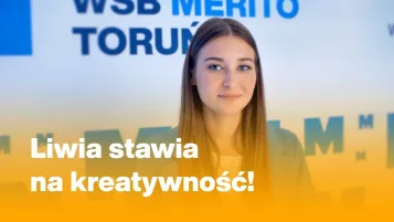 Design w biznesie | Studia I stopnia w Toruniu | Uniwersytet WSB Merito w Toruniu: Liwia Dobków