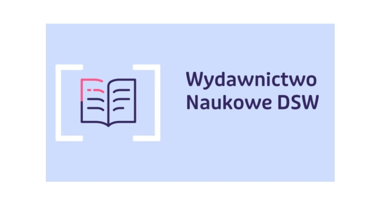Wydawnictwa i czasopisma | Uniwersytet WSB Merito w Toruniu: Wydawnictwo Naukowe DSW